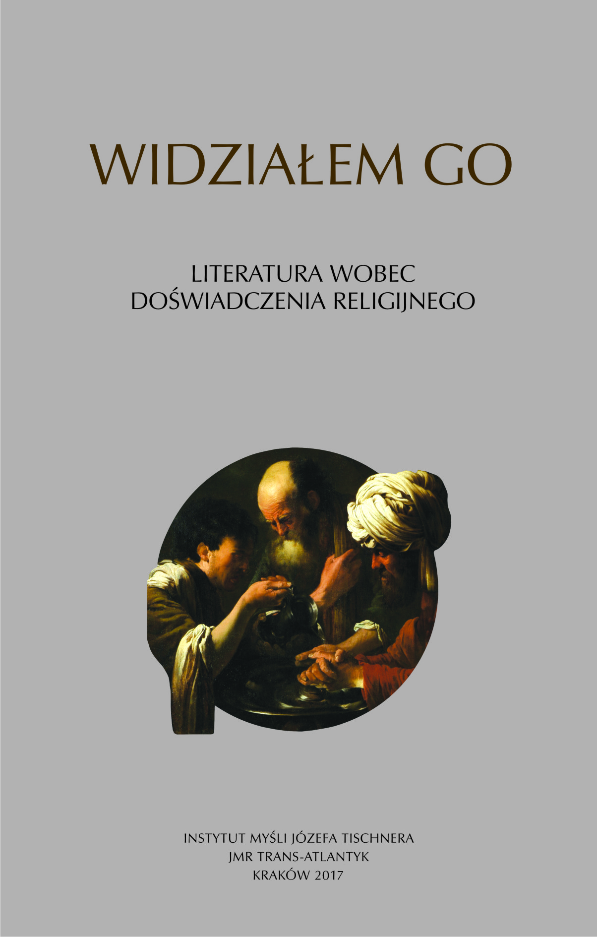 Widzialem-Go_Literatura-wobec-doswiadczenia-religijnego