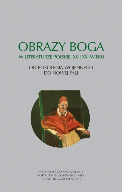 obrazy Boga w literaturze od pokol wojennego do nowej fali